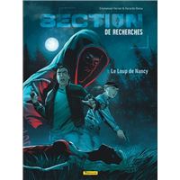 Section de recherches : Gendarmerie nationale - Tome 1 - Le Loup de Nancy