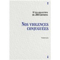 Nos violences conjuguées
