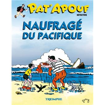 Pat'Apouf Détective - Pat'Apouf Naufragé du Pacifique - 1