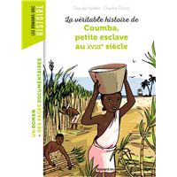 La véritable histoire de Coumba, petite esclave au XVIIIe siècle