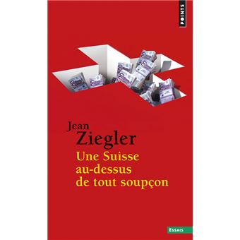Une Suisse au-dessus de tout soupçon - 1