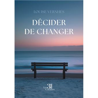 Décider de changer