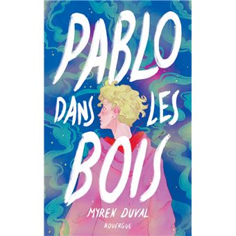 Pablo dans les bois - 1