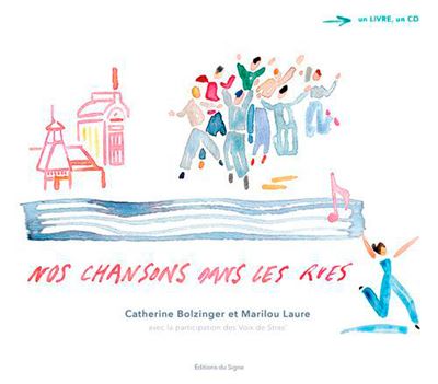 Nos Chansons Dans Les Rues - Livre Cd