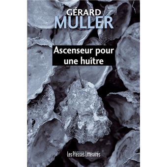 Ascenseur pour une huître - 1