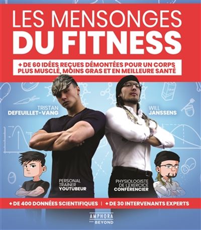 Les mensonges du Fitness + de 60 idees recues demontees pour