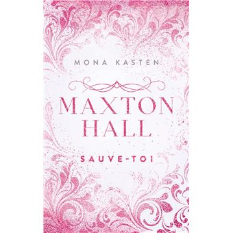 Maxton Hall - Sauve-toi - Maxton Hall - tome 2 - Le roman à l'origine de la série Prime Video - Mona Kasten, Marion Richaud - broché - Achat Livre ou ebook | fnac