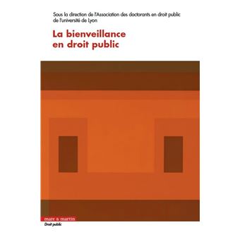 La bienveillance en droit public - 1