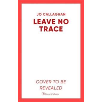 LEAVE NO TRACE