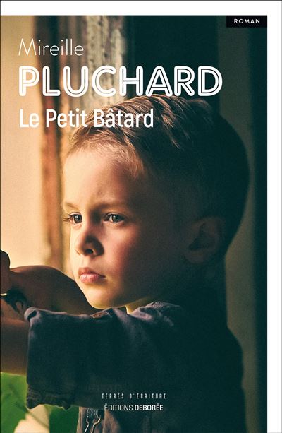 Mireille Pluchard - Le Petit Bâtard (2026)