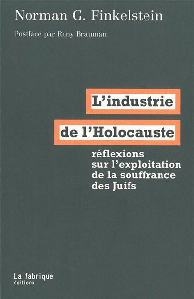 L' Industrie de l'Holocauste - Norman Finkelstein - broché