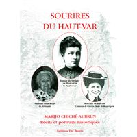 Sourires du haut-var. recits et portraits historiques