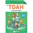 Le TDAH raconté aux enfants