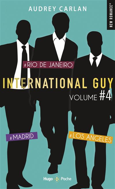 International Guy - volume 4 Madrid - Rio de Janeiro - Los Angeles - Audrey Carlan - Poche