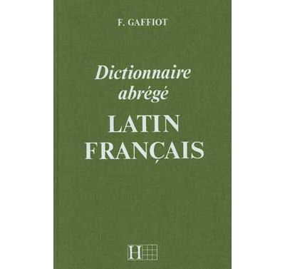Dictionnaire Gaffiot abrégé - relié - Félix Gaffiot, Livre tous