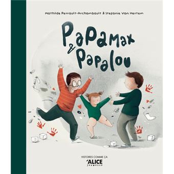 Papamax et Papalou - 1
