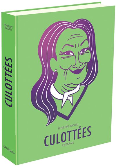 Culottées - Des femmes qui ne font que ce qu'elles veulent : Culottées - Intégrale