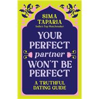 Your Perfect Partner Won't Be Perfect
