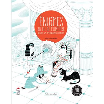 Enigmes au fil de l'histoire - 1