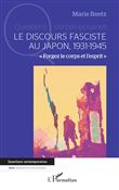 Le discours fasciste au Japon 1931-1945