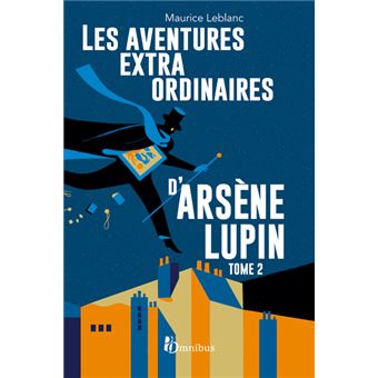 Arsène Lupin - Tome 2 Tome 2 - Les aventures extraordinaires d