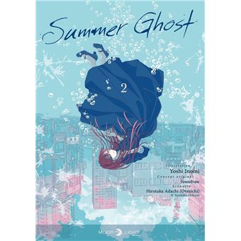 Summer Ghost - Summer Ghost, T2 - 1