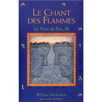 Le vent de feu - Le chant des flammes - 1