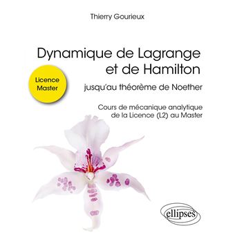 Dynamique de Lagrange et de Hamilton - 1