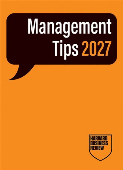 Management Tips 2027: From Harvard Business Review - Harvard Business Review - Harvard Business Review Press - ebook (ePub) - Livre