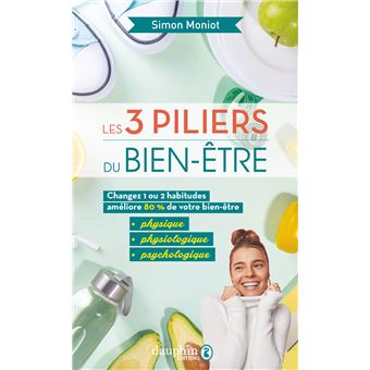Les 3 piliers du bien-être - 1