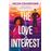 The Love Interest - Bolso - Comerford, Helen - Compra Livros na Fnac.pt