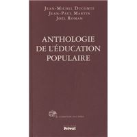 Anthologie de l'education populaire