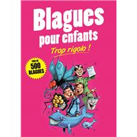 Blagues pour enfants - trop rigolo !