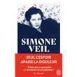 Seul l'espoir apaise la douleur