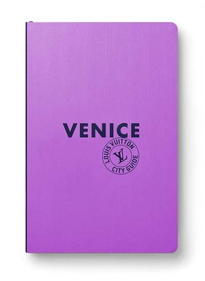 Venise City Guide 2025 (Anglais) - Collectif - Louis Vuitton - relié - Guide - Louis Vuitton