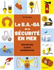 Le B.A-BA de la sécurité en mer