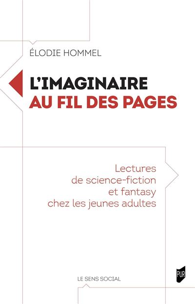 L'imaginaire au fil des pages Lectures de science-fictio