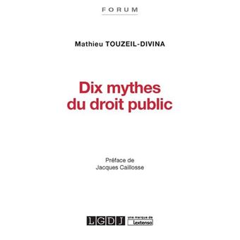 Dix mythes du droit public - 1