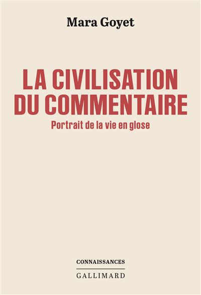 La civilisation du commentaire - Mara Goyet (2026)