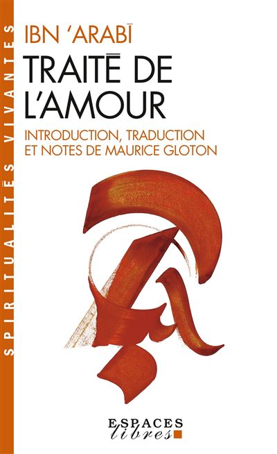Muhammad Ibn Ali Muhyi Al-Din Ibn Al-Arabi Traité De L'amour (Espaces Libres - Spiritualités Vivantes) - Image 2