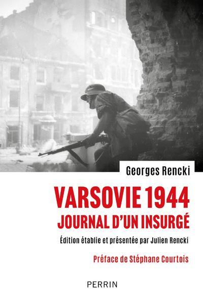 Varsovie 1944 : Journal d'un insurgé - Georges Rencki (2024)