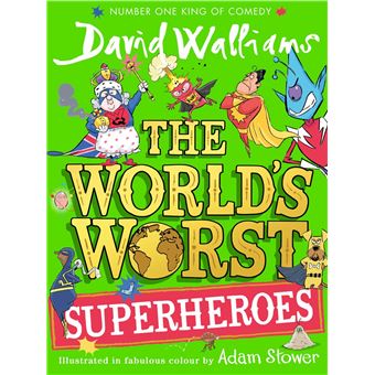 The World's Worst Superheroes