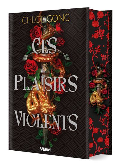 Ces plaisirs violents (relié collector) - Tome 01 - Chloe Gong - relié