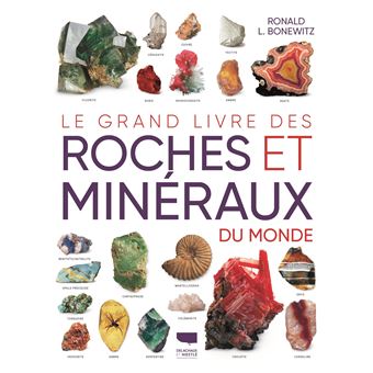 Le Grand livre des roches et minéraux du monde - 1