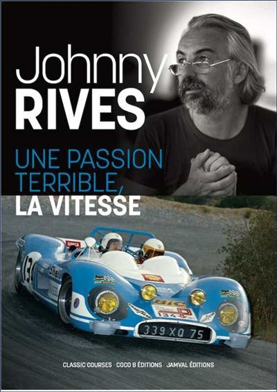 Une passion terrible, la vitesse