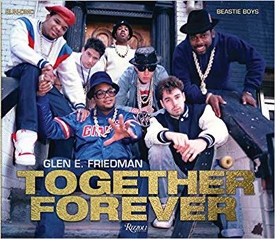 Together Forever Beastie Boys and Run-DMC /anglais