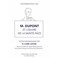 M. Dupont et l'oeuvre de la Sainte-Face
