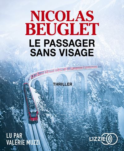 Le Passager sans visage 1 CD Audio - Nicolas Beuglet - Lizzie - Univers Audio - Texte lu (CD) - Textes lus