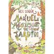Manuel magique de mon jardin