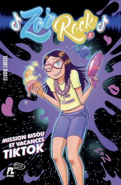 Zoé Rock - Mission bisou et vacances TikTok - Elodie Loisel - Punchlines Eds - broché - Roman junior - Punchlines Eds